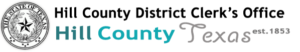 Records Search Hill County District Clerk s Office Records Search Hill County District Clerk s Office